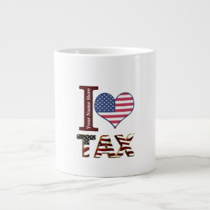 Custom Tax day I love tax American flag heart Large Coffee Mug