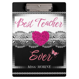 Custom Teacher Gift Educators Best Teacher Ever Clipboard