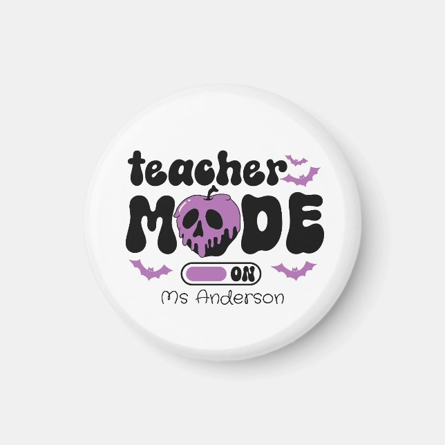 Custom Teacher Halloween Teacher Mode On Magnet (Front)