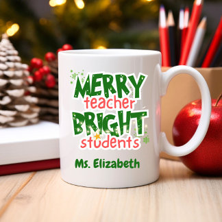 Custom Teacher Merry Bright Students Christmas Coffee Mug