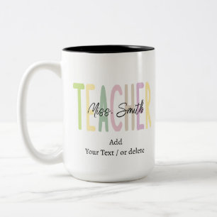 Custom Teacher Name & Text    Teacher Appreciation Two-Tone Coffee Mug