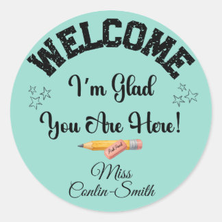 Custom Teacher Welcome Sticker – I’m Glad You Are!