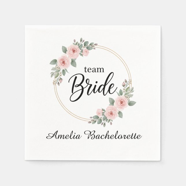 Custom Team Bride Bachelorette Pink Floral Gold Napkin (Front)