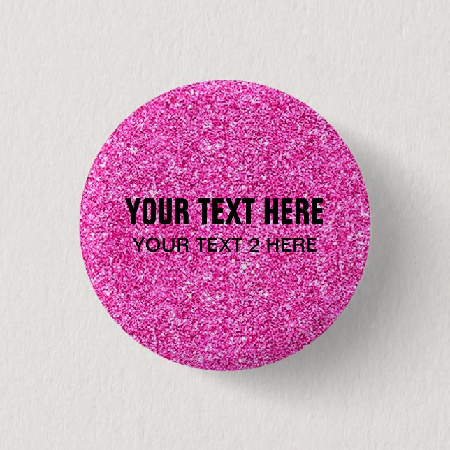 Custom Template Add Your Text Pink Glitter Look 3 Cm Round Badge (Front)