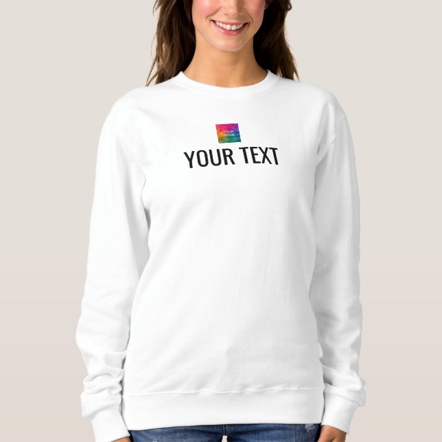 Custom Template Image Logo Text Name Here Womens Sweatshirt (Front)