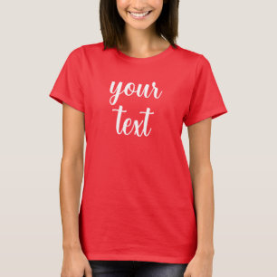 Custom Template Your Text Name Womens Deep Red T-Shirt