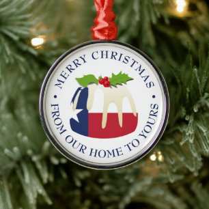 Custom TEXAS CHRISTMAS PUDDING Friends Neighbors Metal Tree Decoration