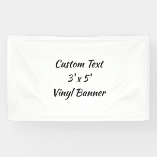 Custom Text 3' x 5' Vinyl Banner