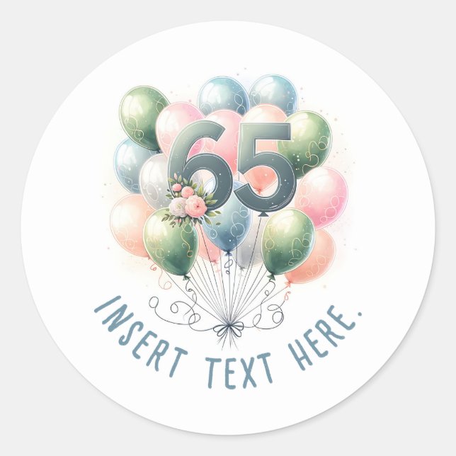 Custom Text 65th birthday balloon stickers (Front)