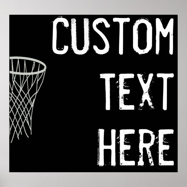 Custom Text Black & White Basketball Player Sports Poster (Front)