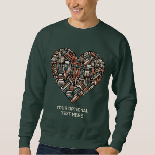 Custom Text Book Lover's Sweatshirt