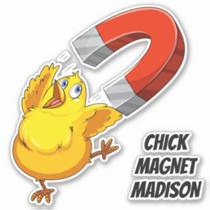 Custom text Chick Magnet 