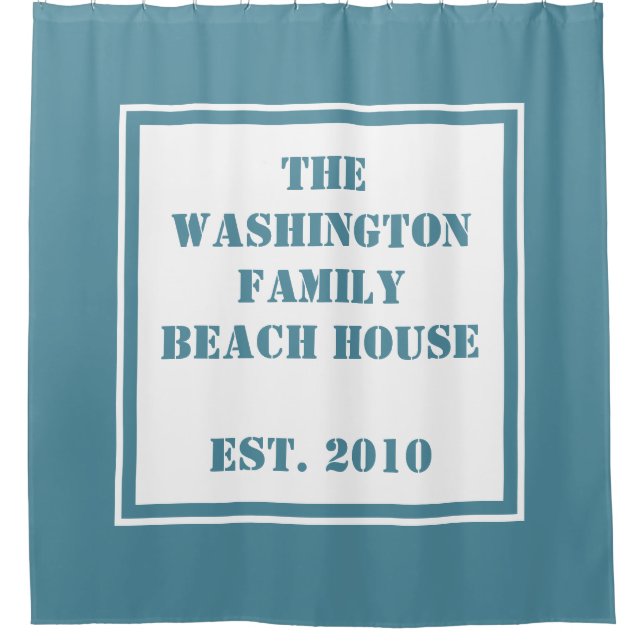 Custom Text & Colour Beach House shower curtain (Front)