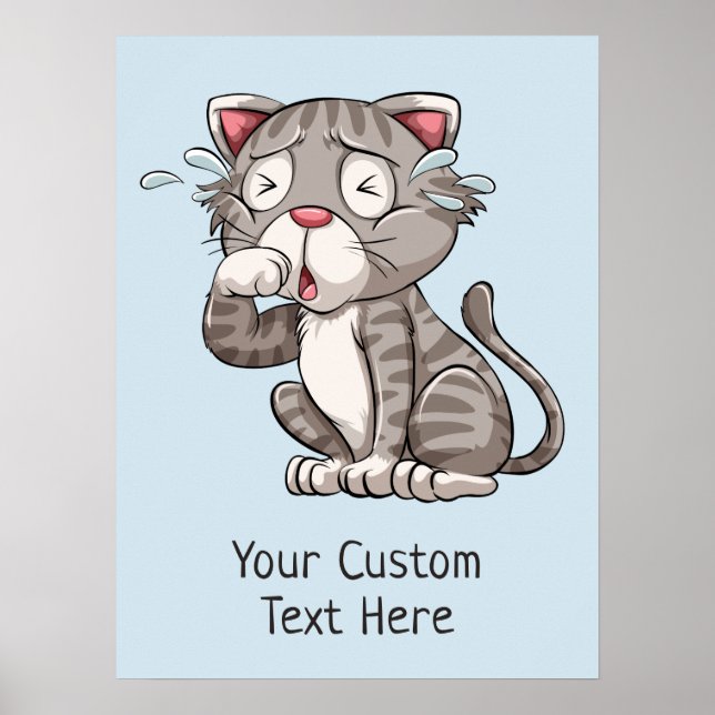 Custom text & colour Crying Cat poster (Front)