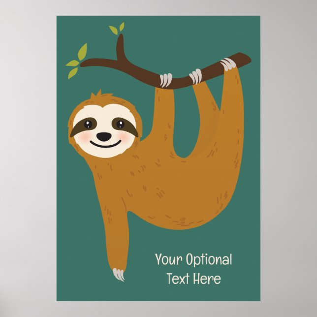 Custom Text & Colour Cute Sloth Poster (Front)