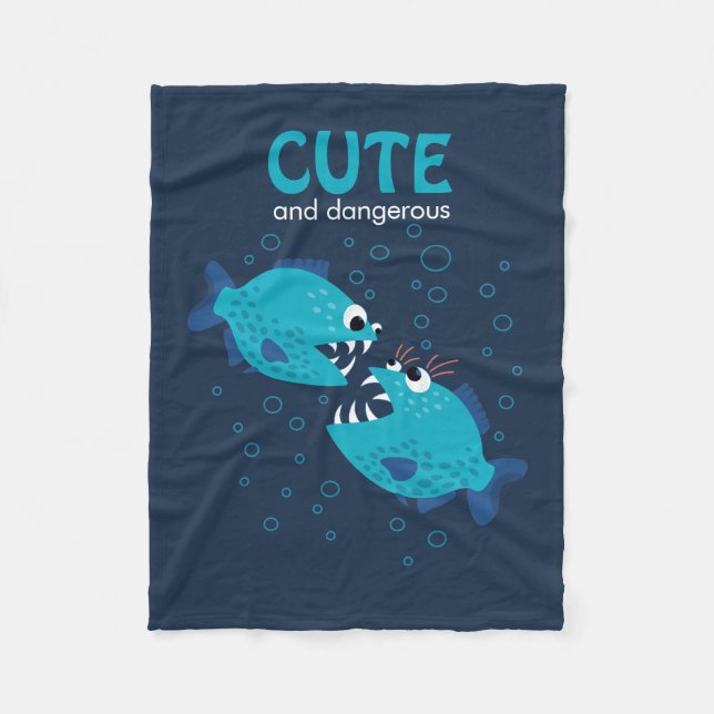 Custom Text Cute And Dangerous Piranha Fish Fleece Blanket (Front)