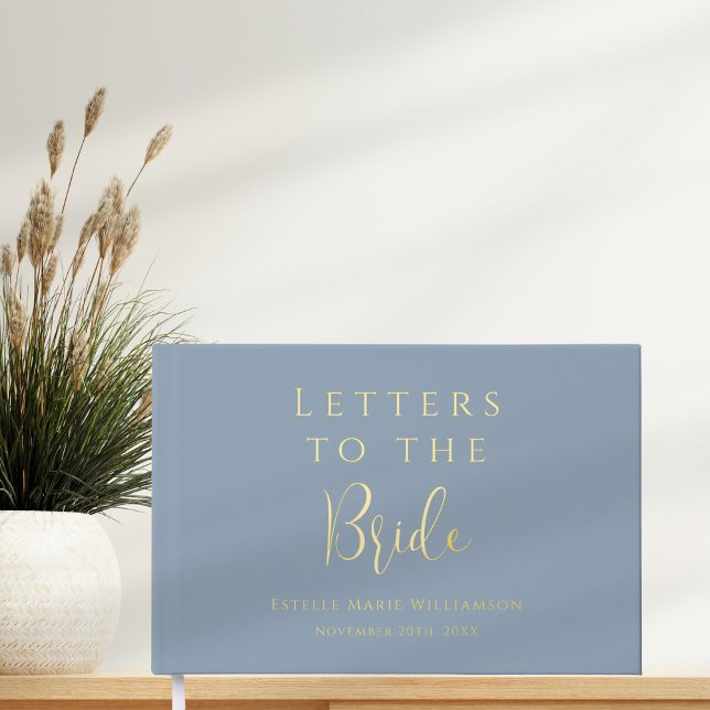 Custom Text Dusty Blue Gold Letters to the Bride  Guest Book (Creator Uploaded)