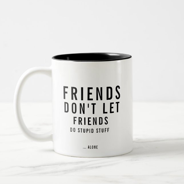 Custom Text Funny Friendship  Two-Tone Coffee Mug (Left)