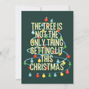 Custom Text Funny Lit Christmas Tree Holiday Card