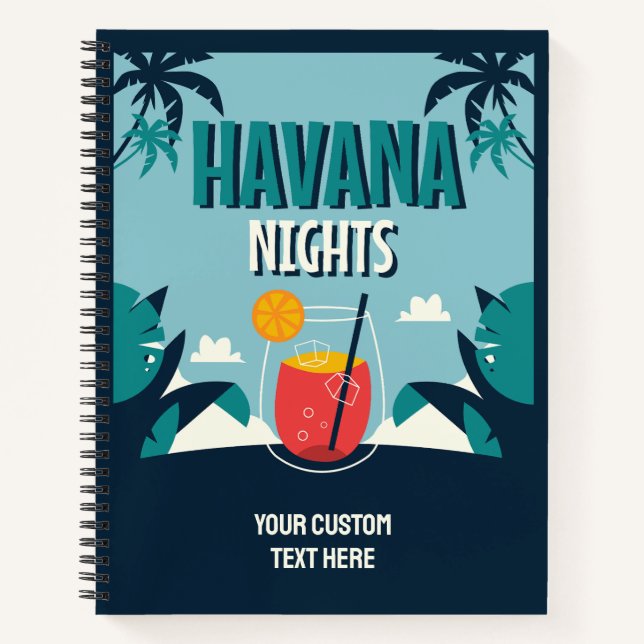 Custom Text "Havana Nights" Notebook (Front)
