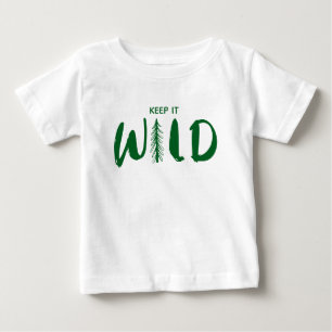 Custom Text Keep It Wild Baby T-Shirt