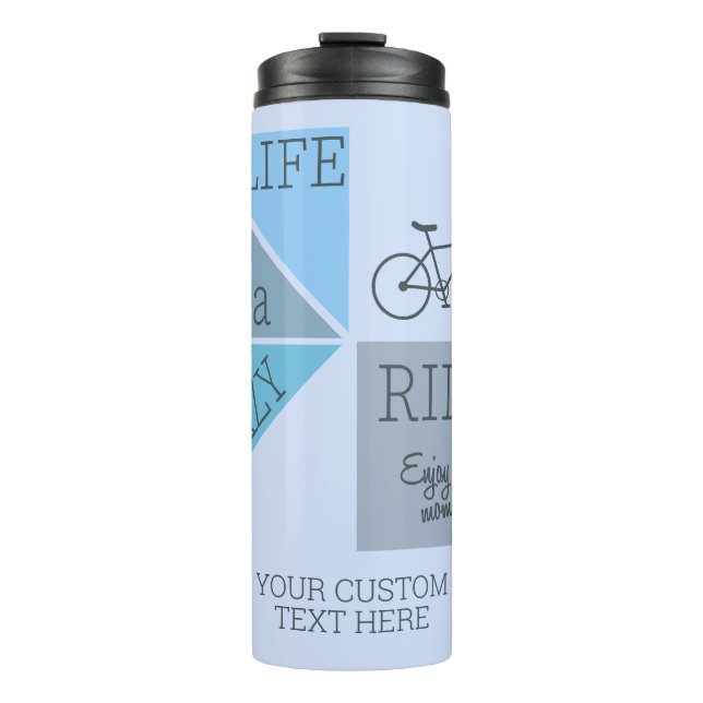 Custom Text Life is a Crazy Ride Thermal Tumbler (Front)