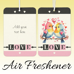 Custom text lovebirds romantic Valentine pink Car Air Freshener