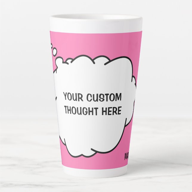 Custom Text, Name & Colour Thought  Bubble Latte Mug (Front)