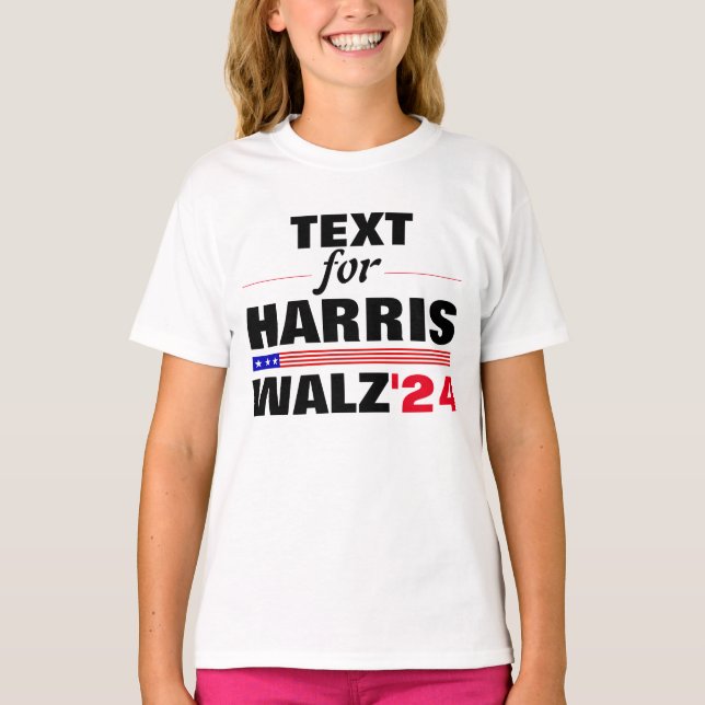 Custom Text Name for Harris Walz 2024 Election T-Shirt (Front)