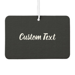 Custom Text on Black with White Script Car Air Freshener