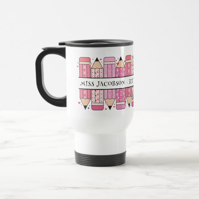 Custom Text Pencil Teacher Travel Mug (Left)