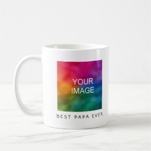 Custom Text Photo Image Template Best Papa Ever Coffee Mug