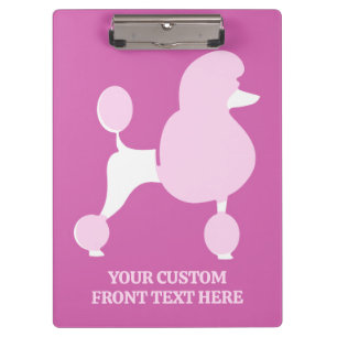 Custom Text Pink Poodle Clipboard
