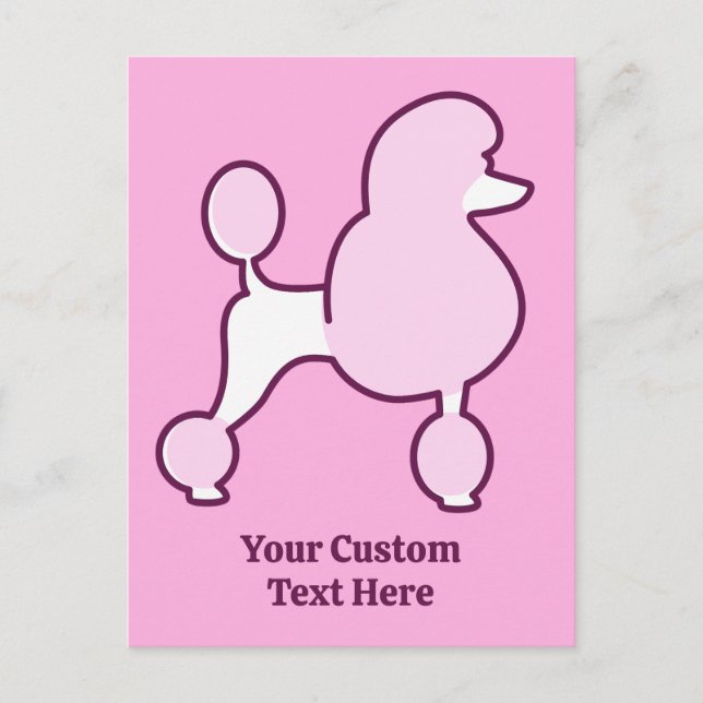 Custom Text Pink Poodle Postcard (Front)