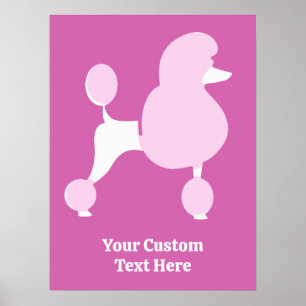 Custom Text Pink Poodle Poster