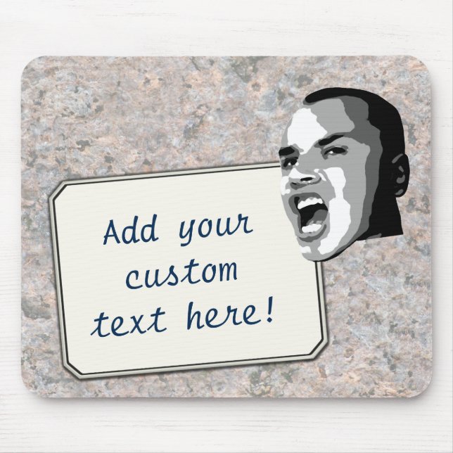 Custom Text Shout on Neutral Rock Texture Mouse Mat (Front)