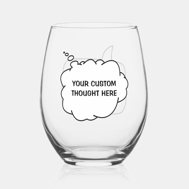Custom Text Speech & Thought Bubbles Stemless Wine Glass (Front)
