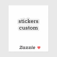 Custom Text Sticker Build Your Own Sticker