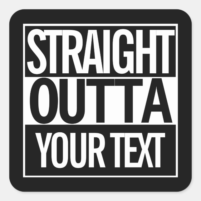 Custom Text Straight Outta Your City Retro Black Square Sticker (Front)