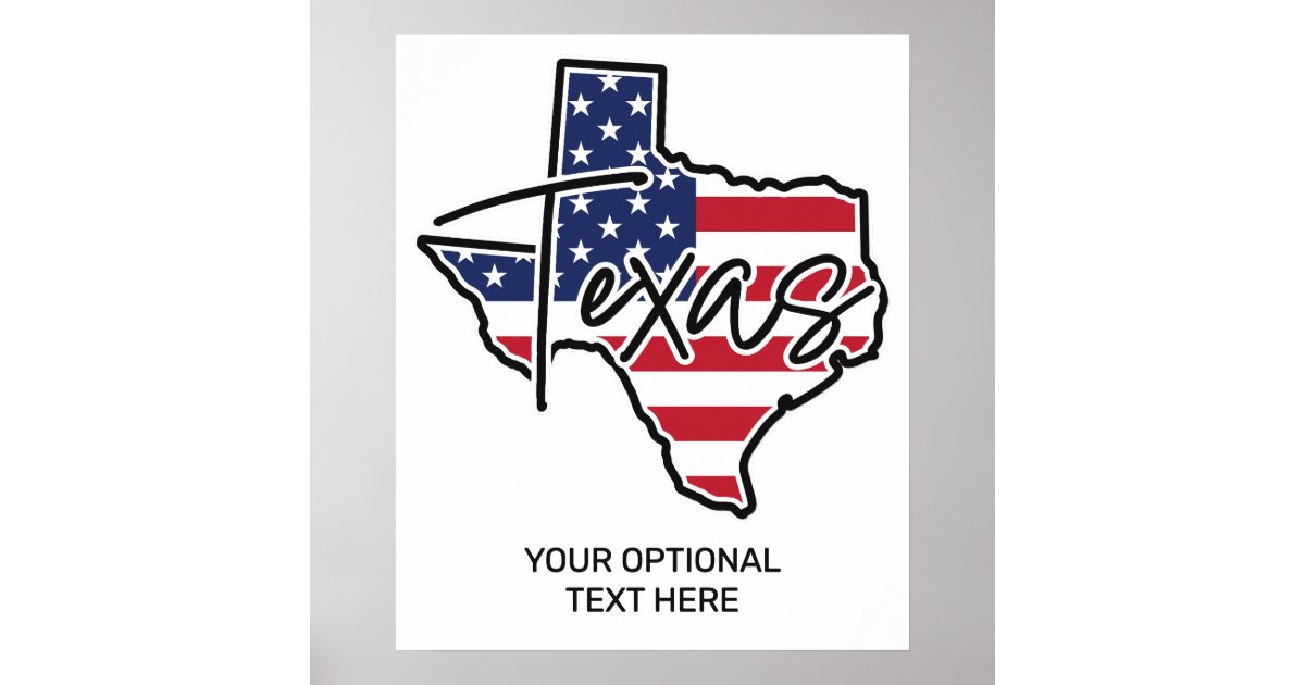 Custom Text Texas Poster | Zazzle