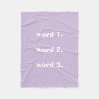 Custom text three words lilac white fleece blanket