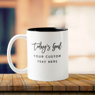 CUSTOM TEXT Today's Goals Fun Humour Plans Two-Tone Coffee Mug