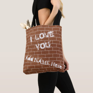 Custom Text Tote Bag with Brick Wall - I Love You