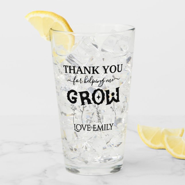 Custom Thank you for helping me grow Gift Glass (Front Ice)