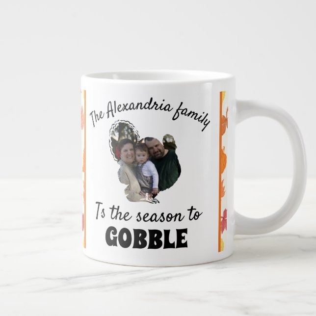 Custom thanksgiving turkey photo season to gobble large coffee mug (Right)