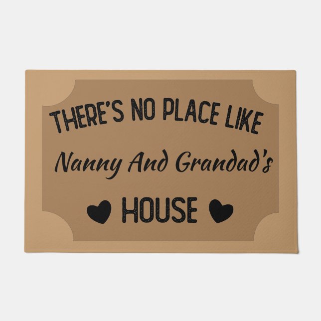 Custom Theres No Place Like Nanny & Grandads House Doormat (Front)