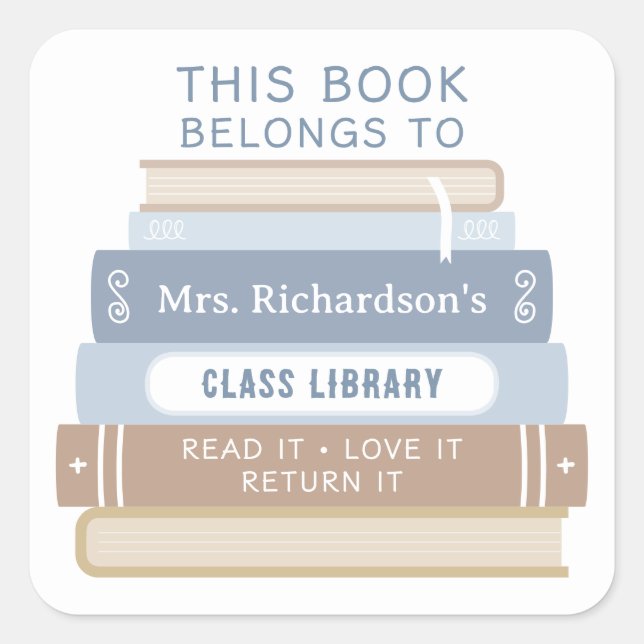 Custom This Book Belongs To Teacher Class Library Square Sticker (Front)