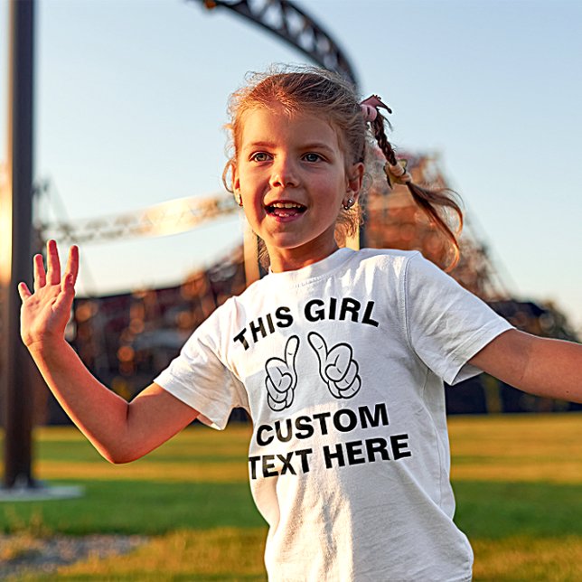 Custom This Girl - add your own text here T-Shirt (Creator Uploaded)