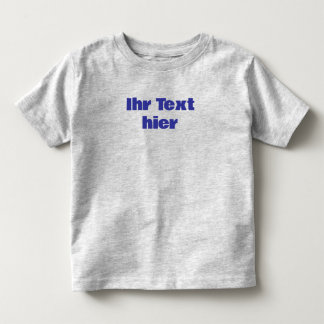 Custom toddler T-shirt with text