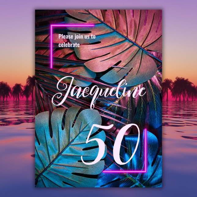 Custom Tropical Leaves Neon Pink 50th birthday Invitation (Creator Uploaded)